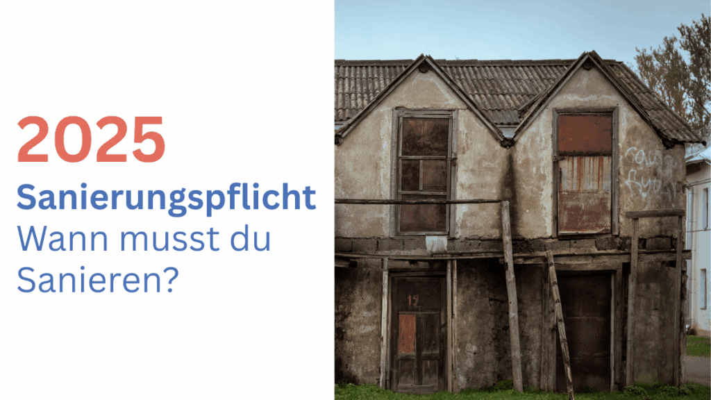 Sanierungspflicht Wann musst du Sanieren 1